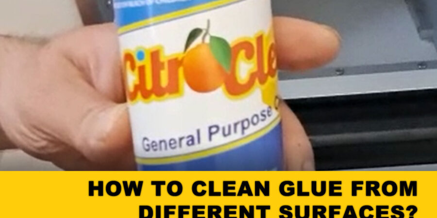 How to clean glue from different surfaces?